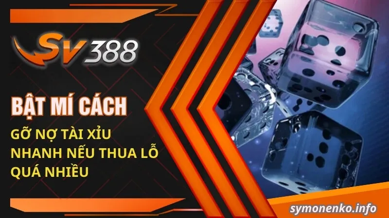 cách gỡ nợ tài xỉu